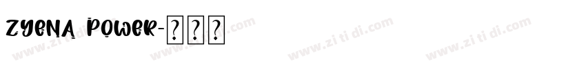 ZYENA Power字体转换
